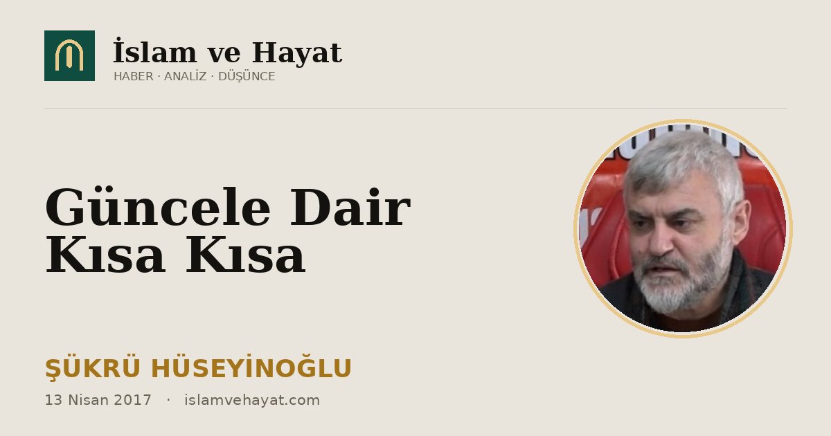 Güncele Dair Kısa Kısa