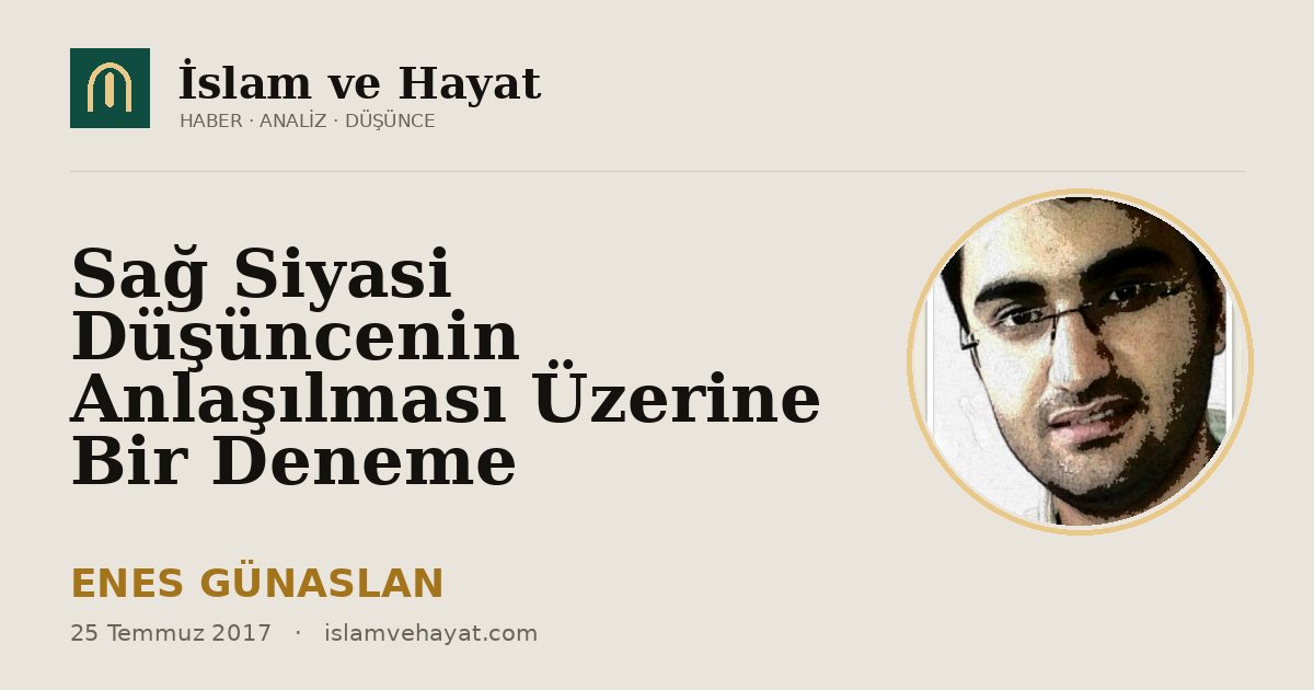 Sağ Siyasi Düşüncenin Anlaşılması Üzerine Bir Deneme