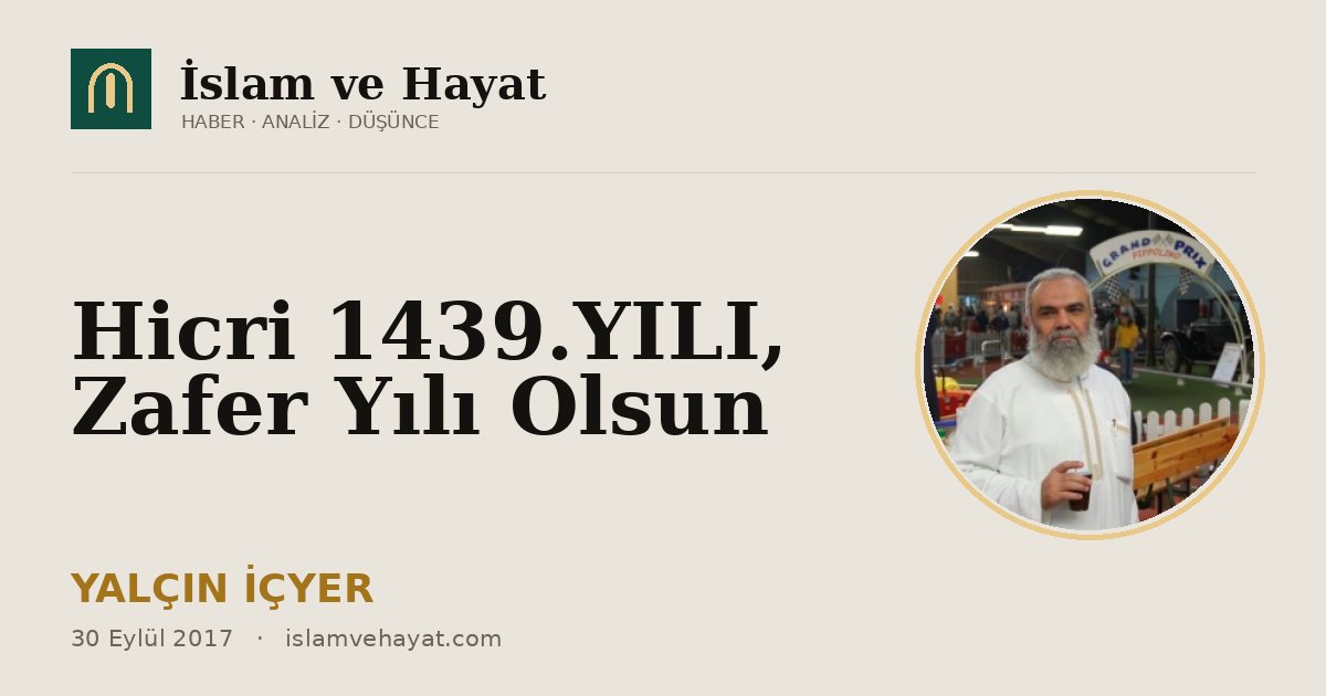 Hicri 1439.YILI, Zafer Yılı Olsun