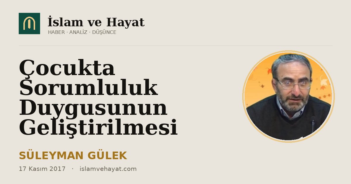 Çocukta Sorumluluk Duygusunun Geliştirilmesi