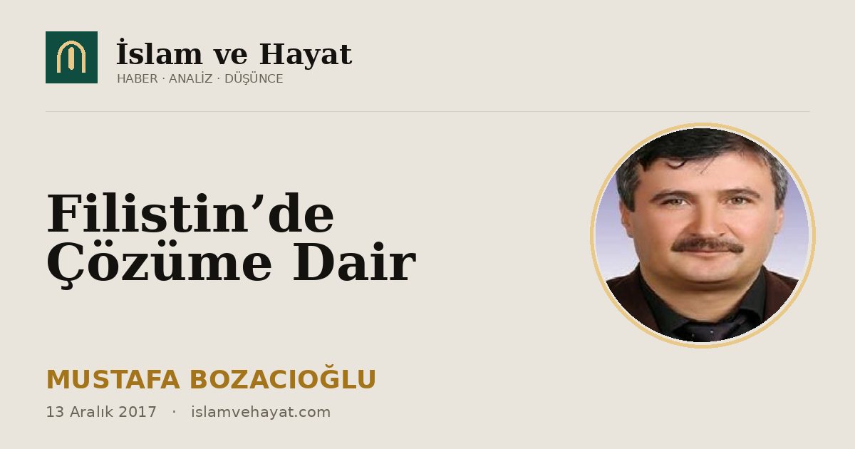 Filistin’de Çözüme Dair