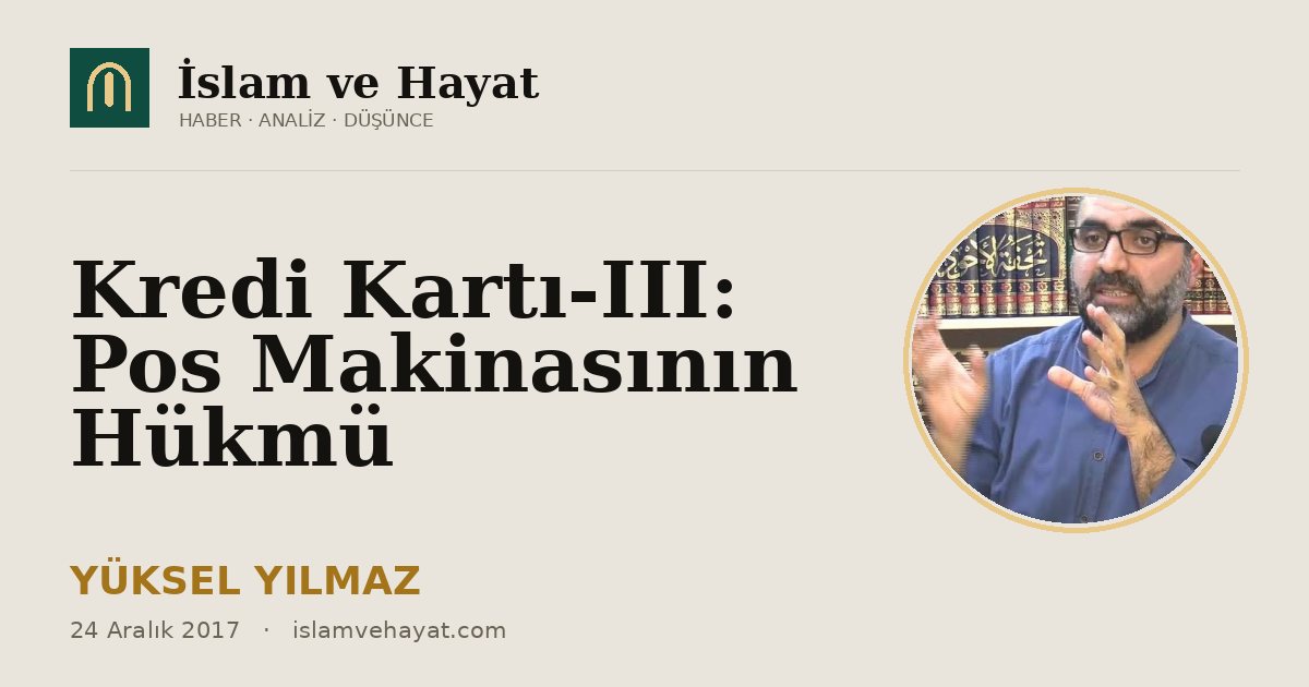 Kredi Kartı-III: Pos Makinasının Hükmü
