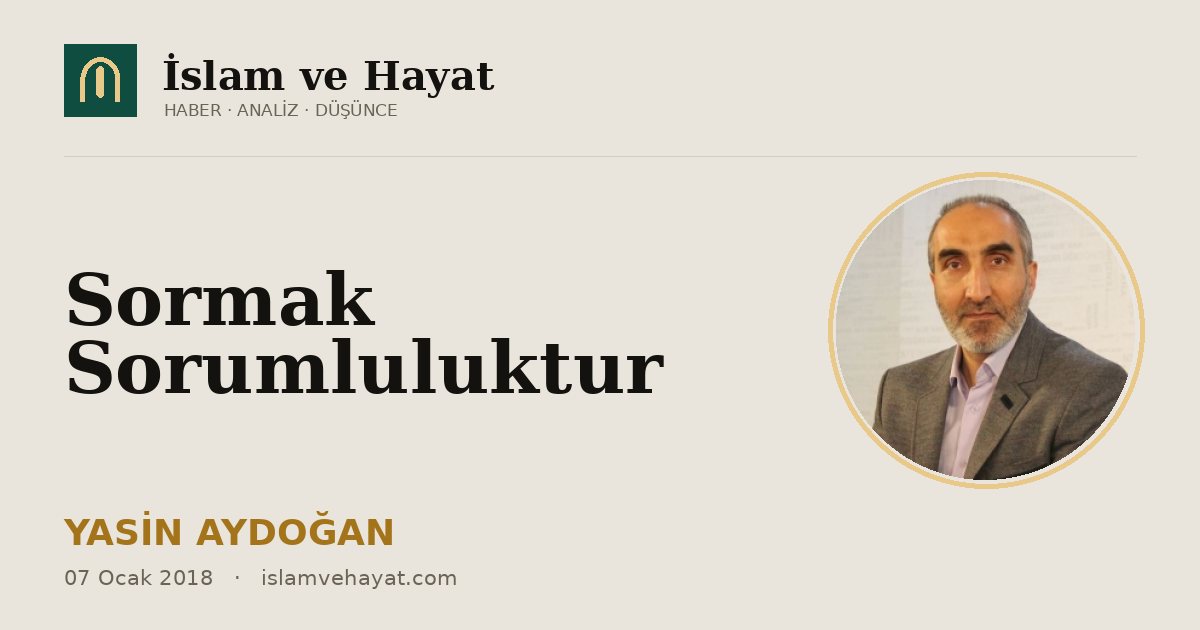 Sormak Sorumluluktur