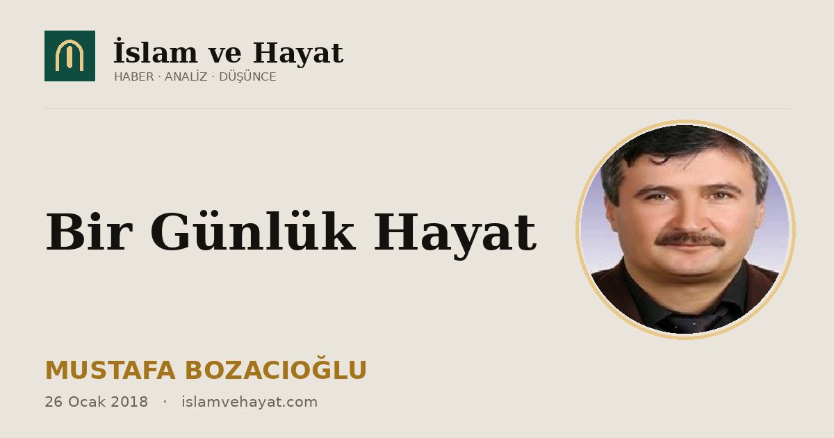 Bir Günlük Hayat