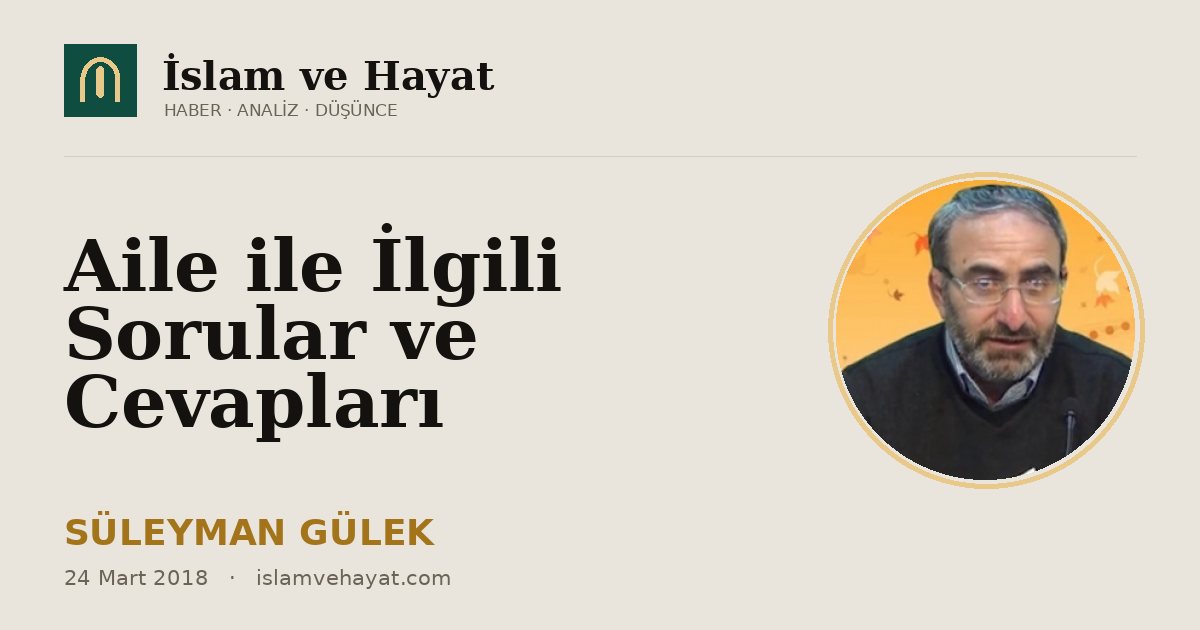 Aile ile İlgili Sorular ve Cevapları