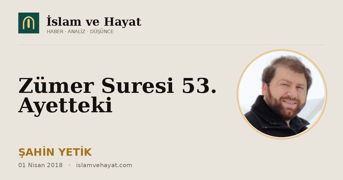 Zümer Suresi 53. Ayetteki