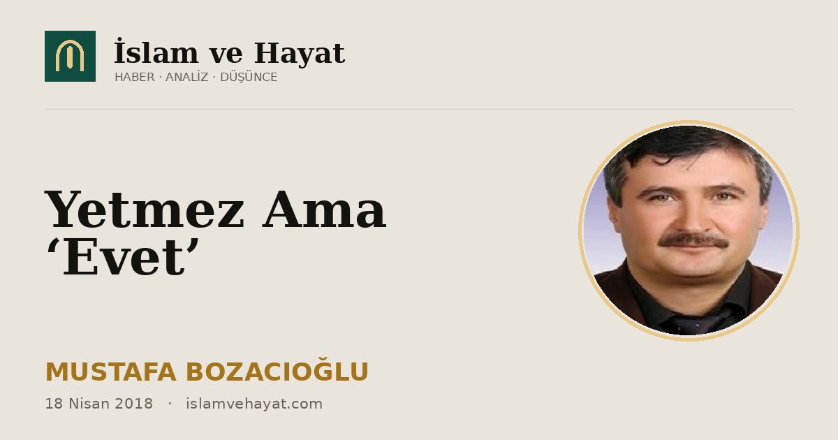 Yetmez Ama ‘Evet’