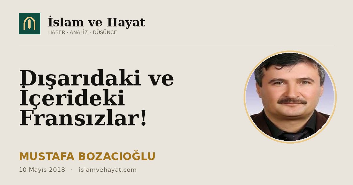 Dışarıdaki ve İçerideki Fransızlar!