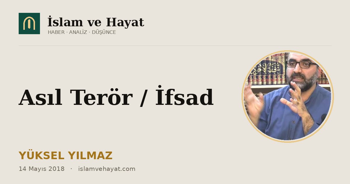 Asıl Terör / İfsad