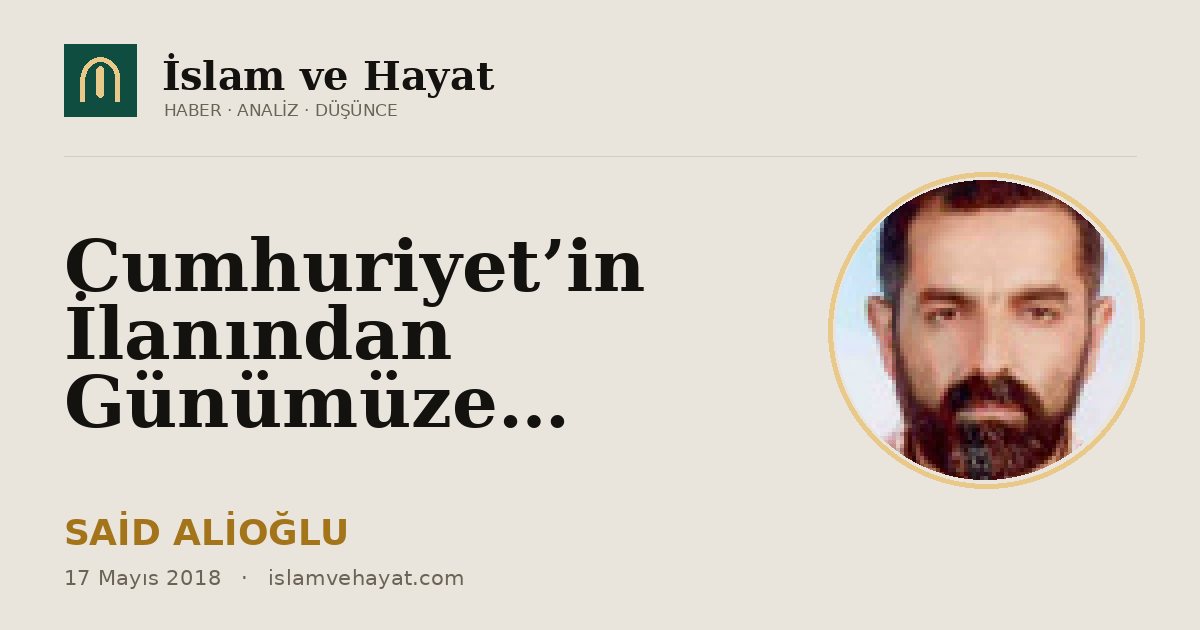 Cumhuriyet’in İlanından Günümüze…