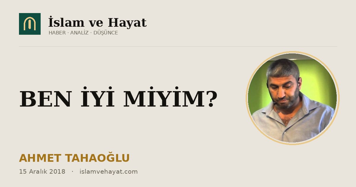 BEN İYİ MİYİM?
