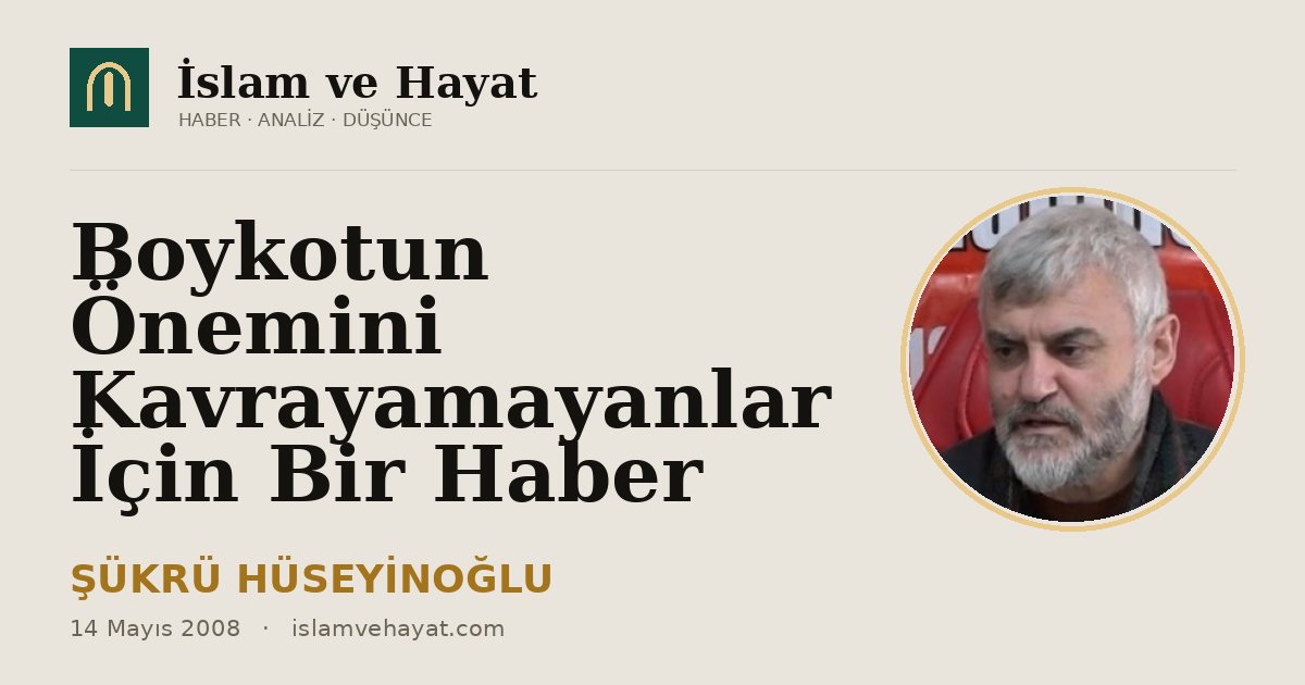 Boykotun Önemini Kavrayamayanlar İçin Bir Haber