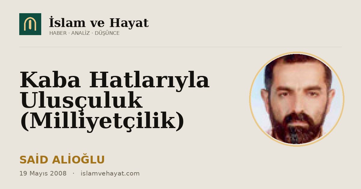 Kaba Hatlarıyla Ulusçuluk (Milliyetçilik)