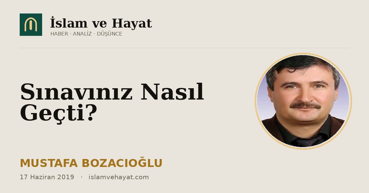 Sınavınız Nasıl Geçti?