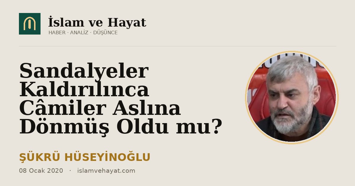 Sandalyeler Kaldırılınca Câmiler Aslına Dönmüş Oldu mu?