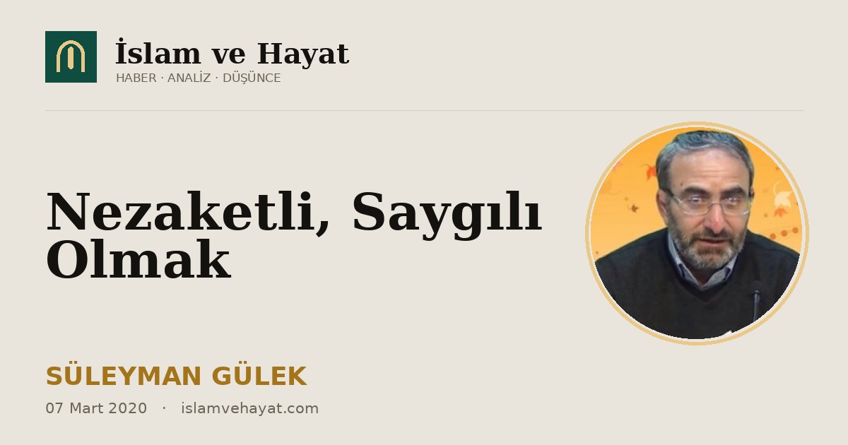 Nezaketli, Saygılı Olmak