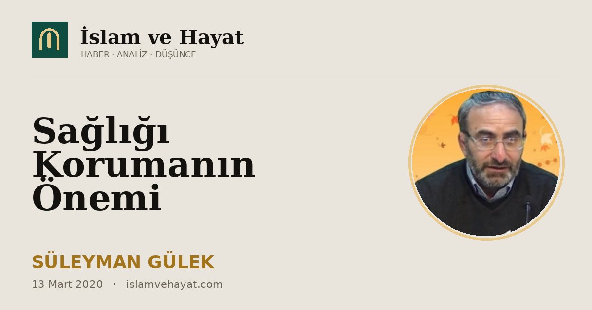 Sağlığı Korumanın Önemi