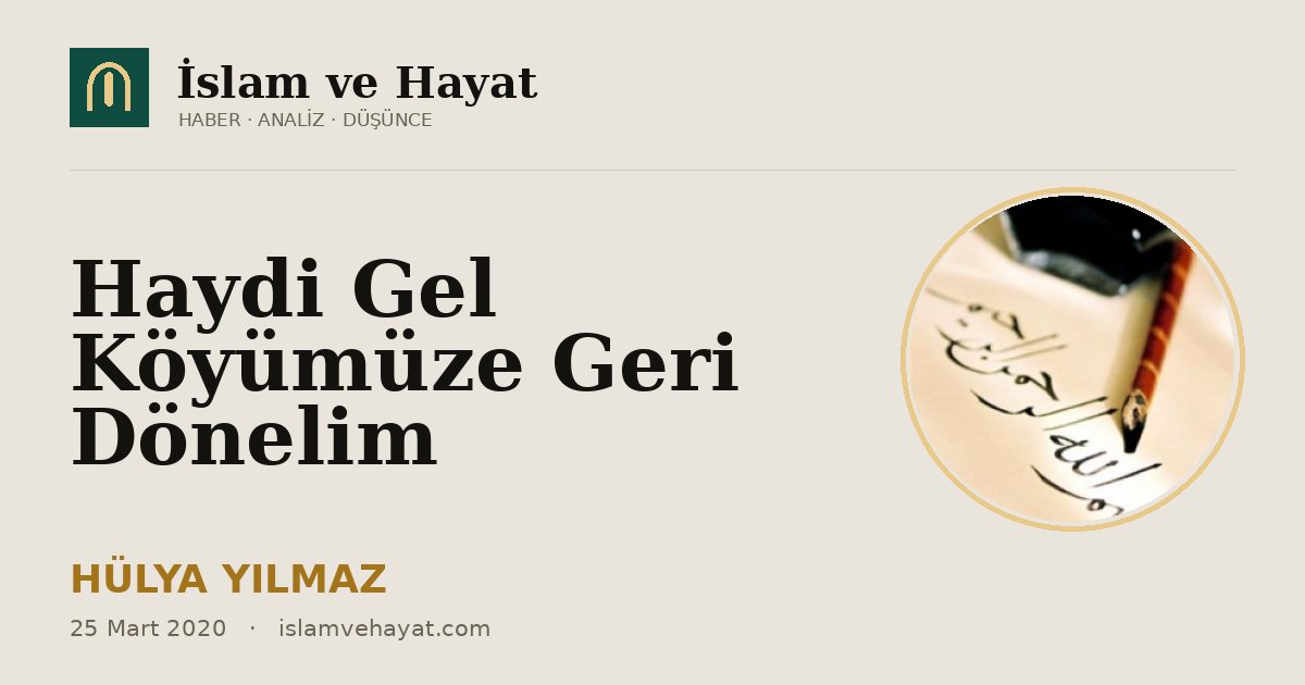 Haydi Gel Köyümüze Geri Dönelim