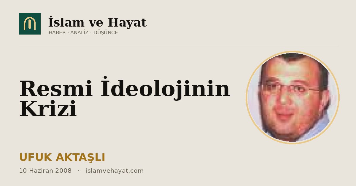 Resmi İdeolojinin Krizi