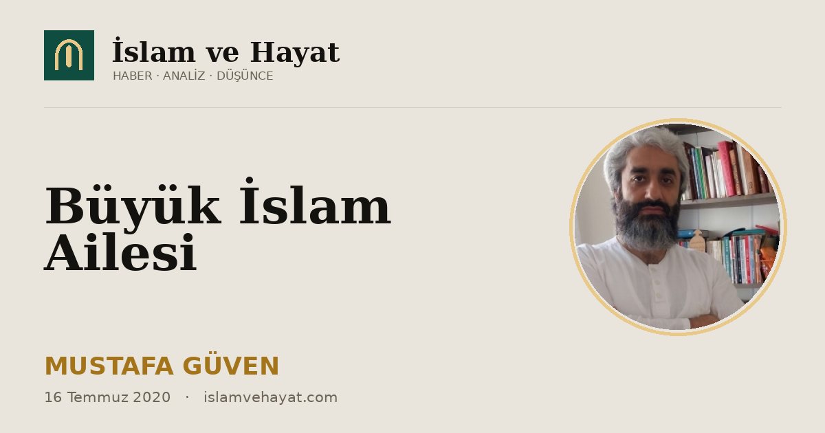 Büyük İslam Ailesi