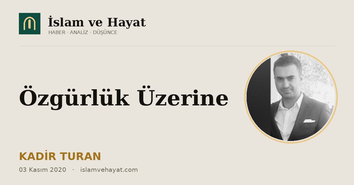 Özgürlük Üzerine