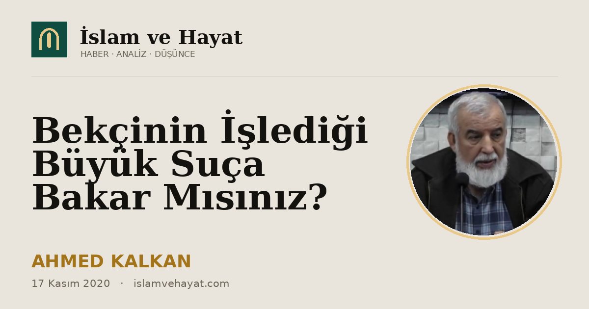 Bekçinin İşlediği Büyük Suça Bakar Mısınız?