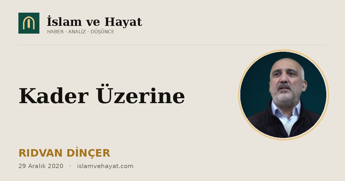 Kader Üzerine