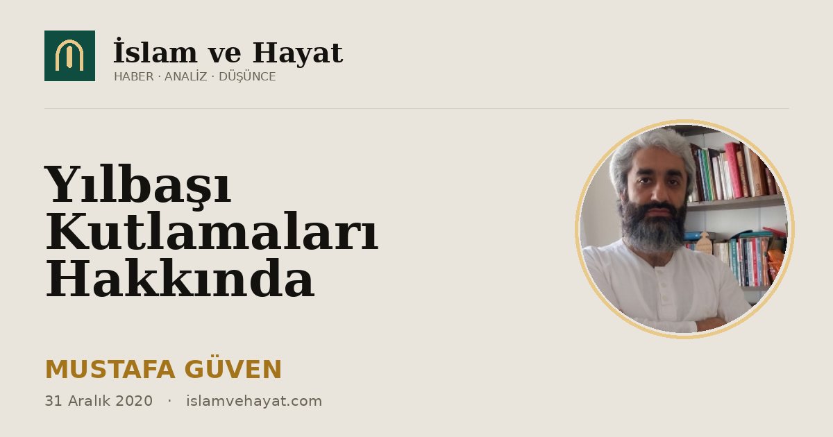 Yılbaşı Kutlamaları Hakkında