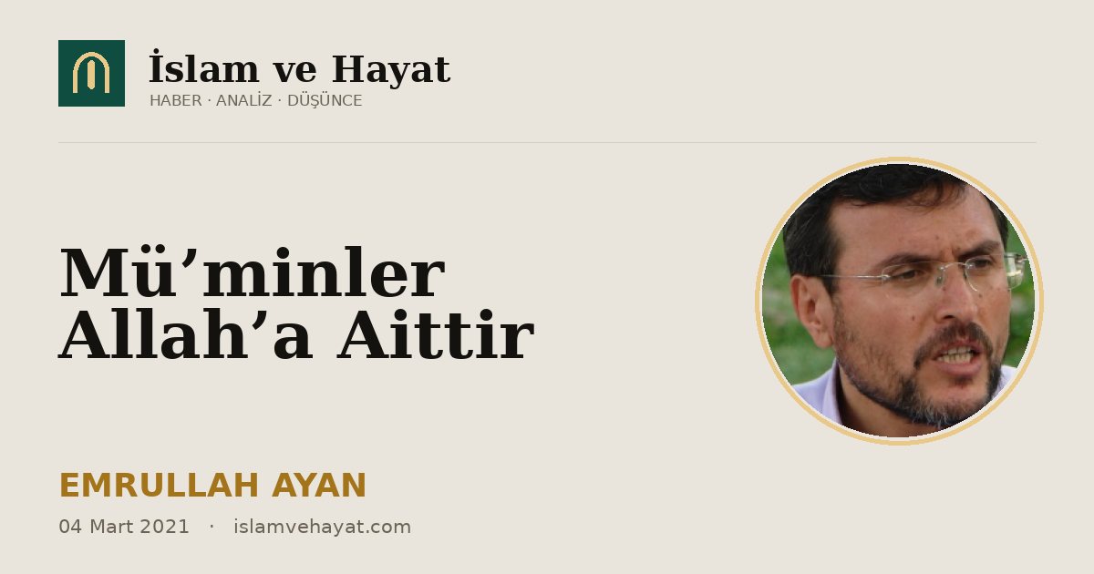 Mü’minler Allah’a Aittir