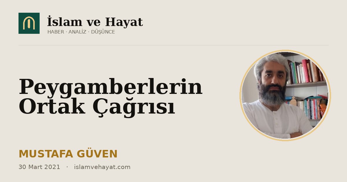 Peygamberlerin Ortak Çağrısı