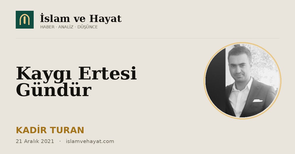 Kaygı Ertesi Gündür