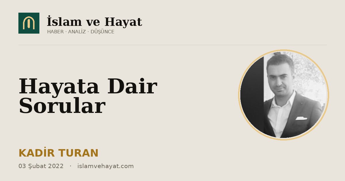 Hayata Dair Sorular