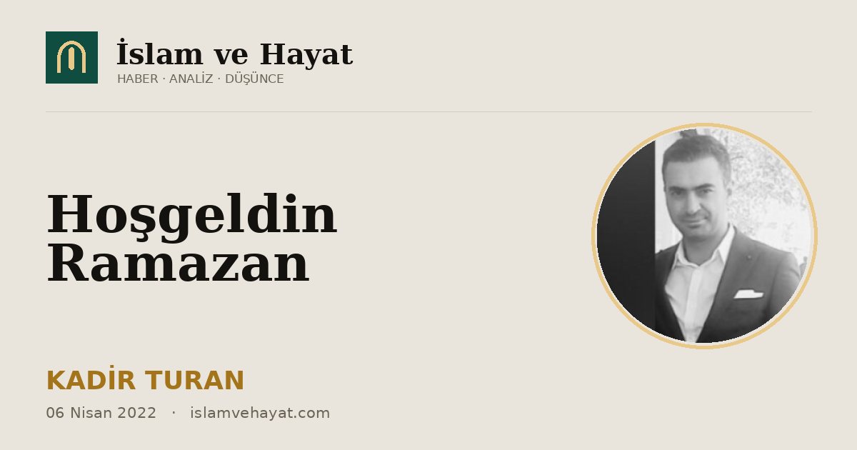 Hoşgeldin Ramazan