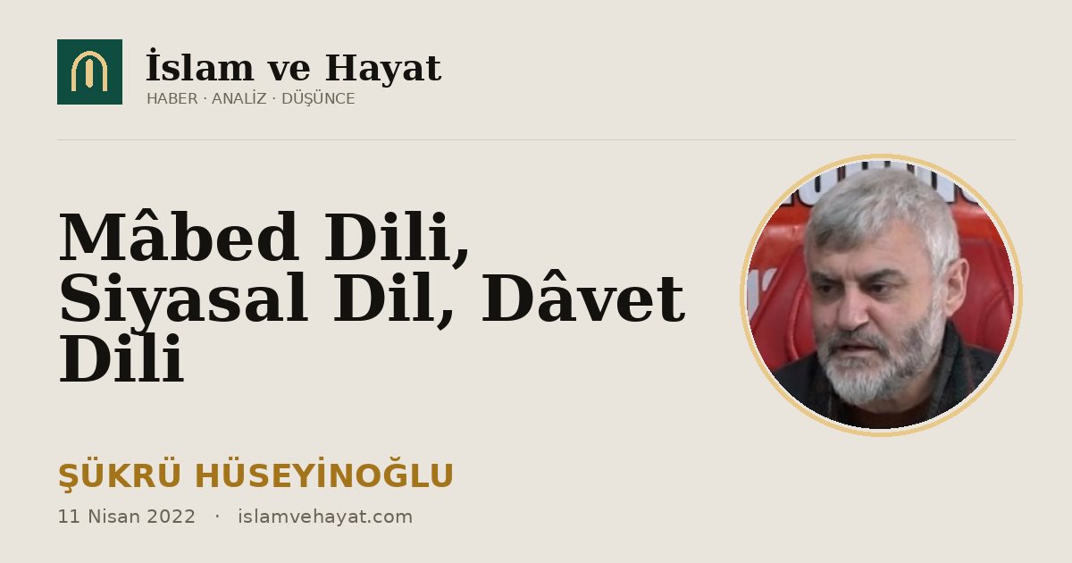 Mâbed Dili, Siyasal Dil, Dâvet Dili