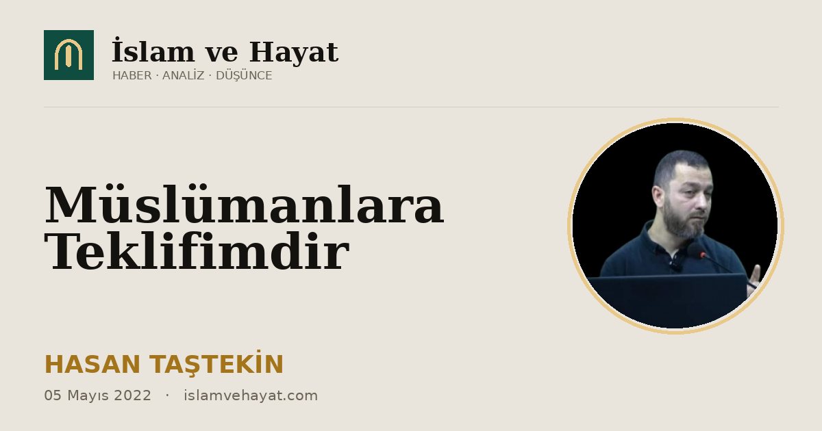 Müslümanlara Teklifimdir