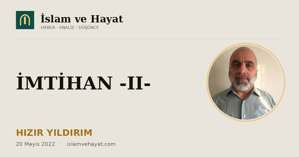 İMTİHAN -II-