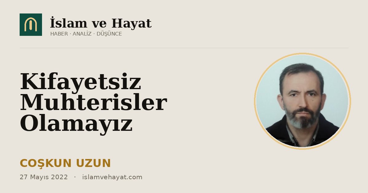 Kifayetsiz Muhterisler Olamayız