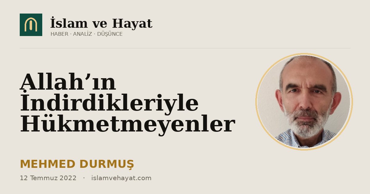 Allah’ın İndirdikleriyle Hükmetmeyenler