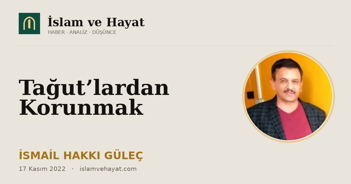 Tağut’lardan Korunmak