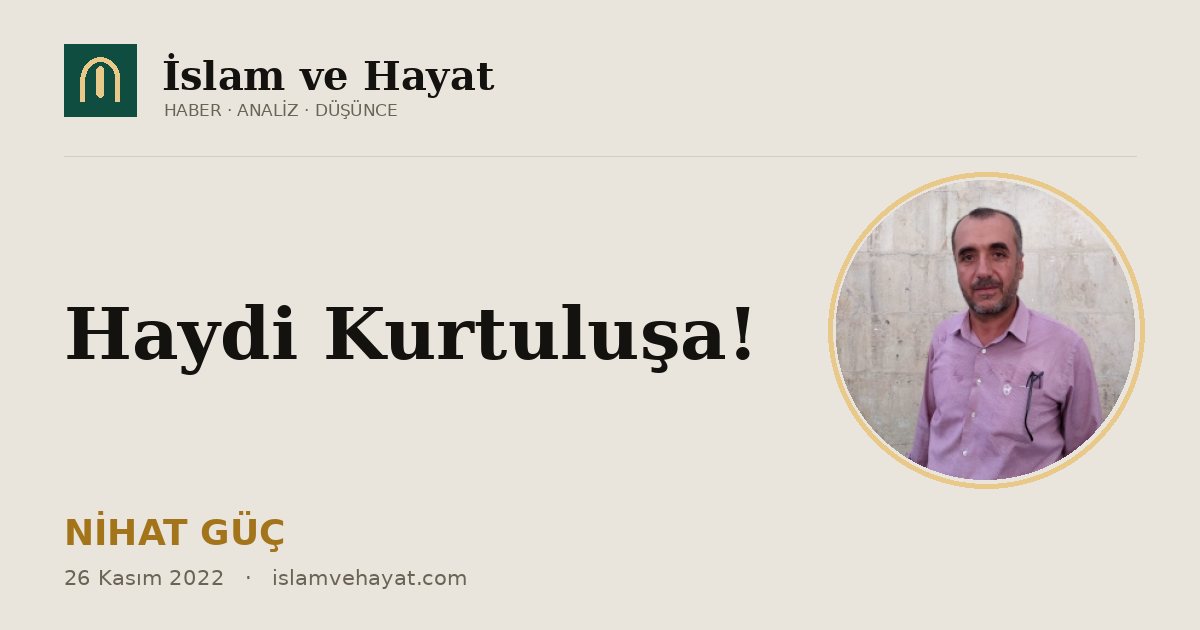 Haydi Kurtuluşa!