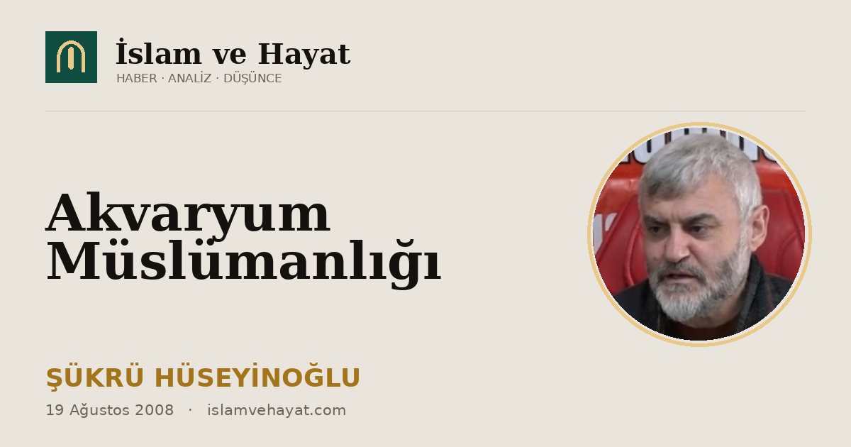 Akvaryum Müslümanlığı