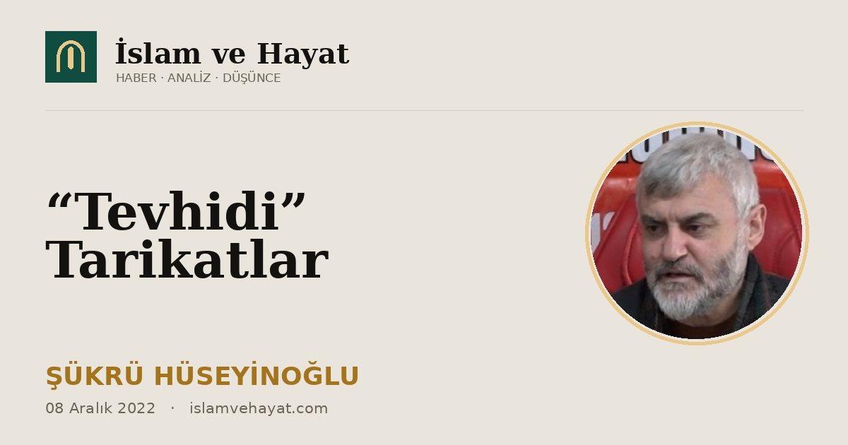 “Tevhidi” Tarikatlar