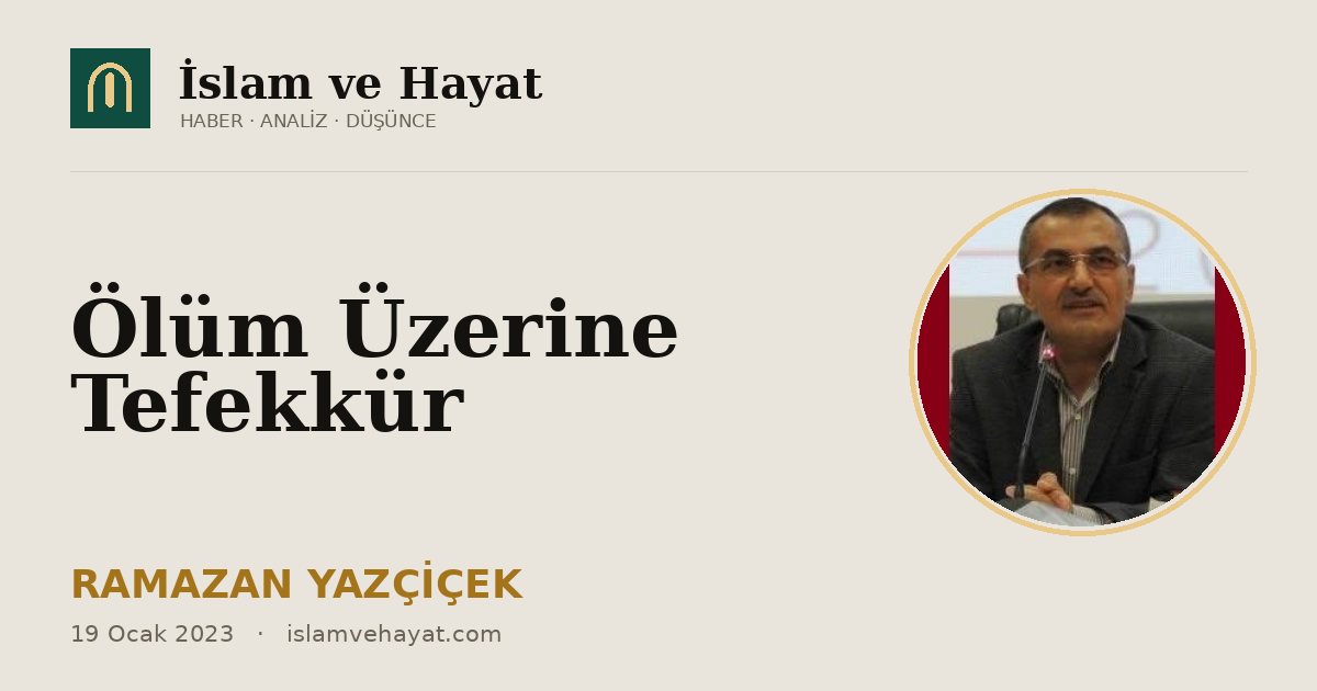 Ölüm Üzerine Tefekkür