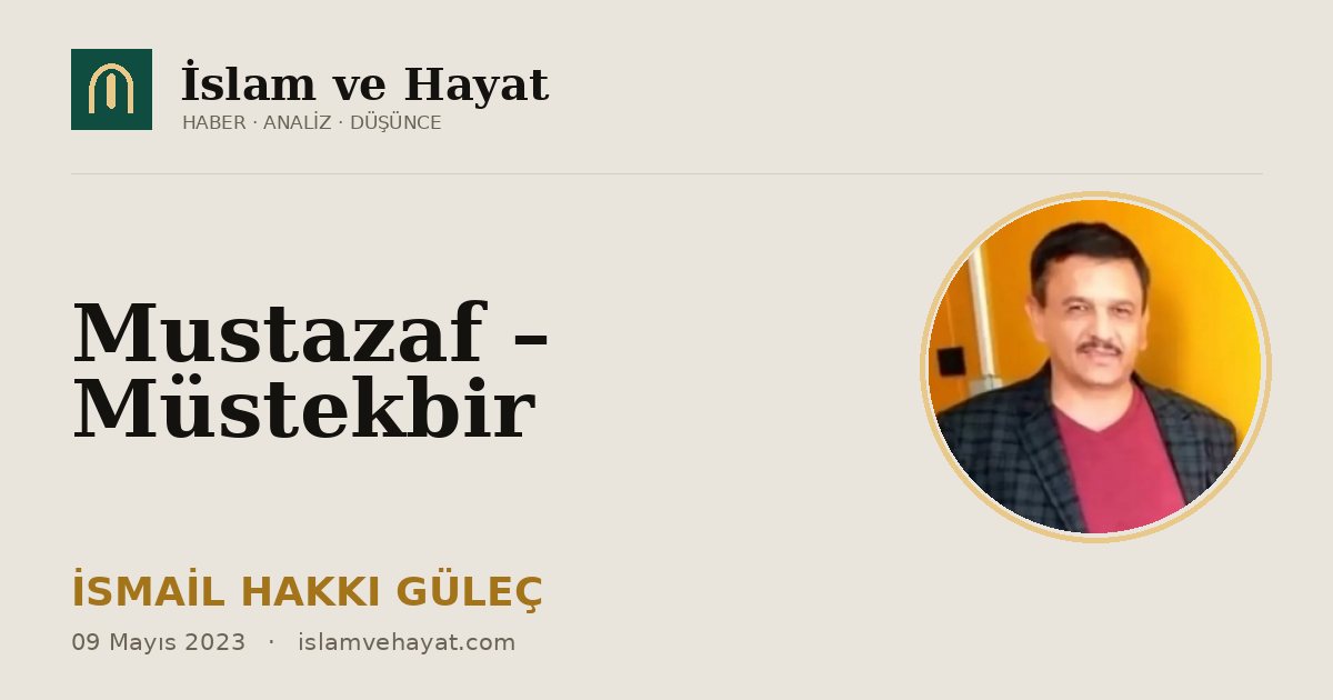 Mustazaf – Müstekbir