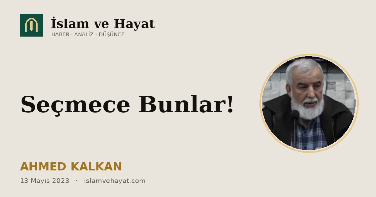 Seçmece Bunlar!