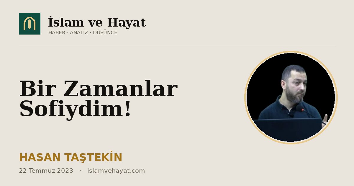 Bir Zamanlar Sofiydim!