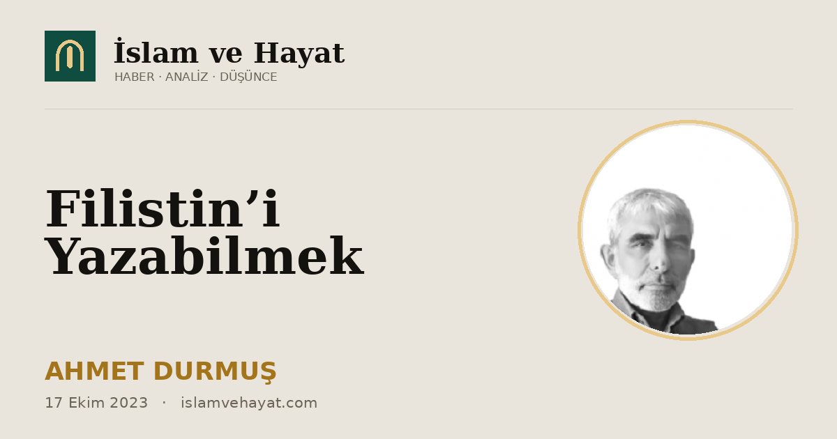 Filistin’i Yazabilmek