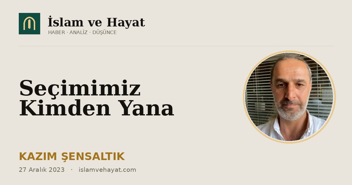 Seçimimiz Kimden Yana
