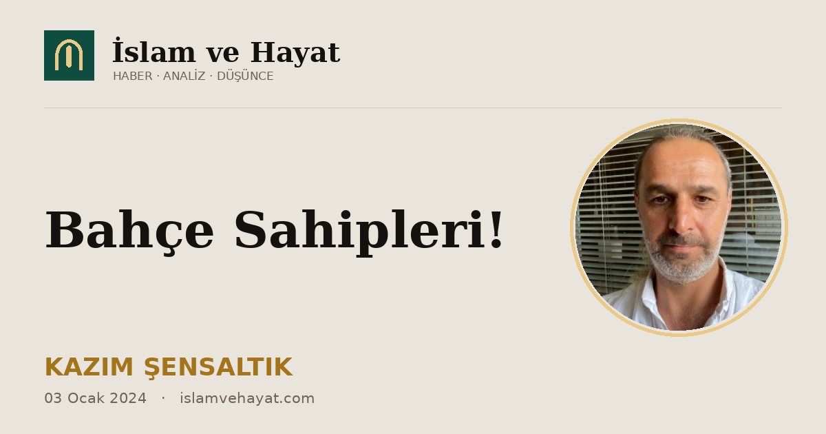 Bahçe Sahipleri!