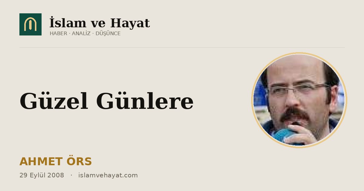 Güzel Günlere